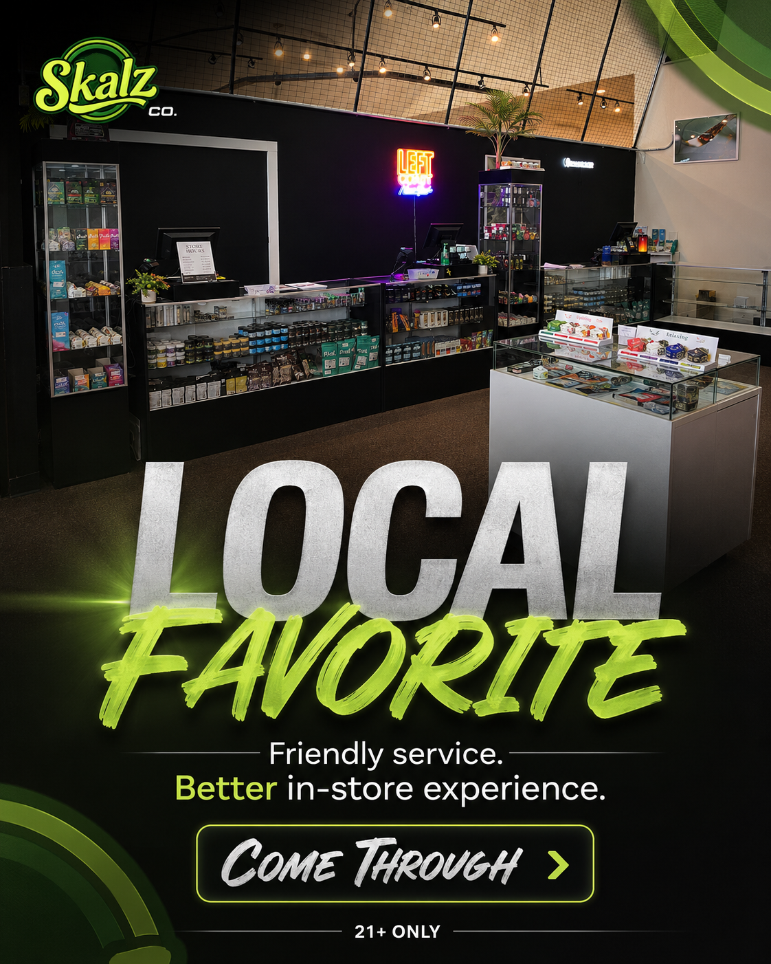 Green, black and white SkaLz campaign graphic promoting local favorite and in-store experience.